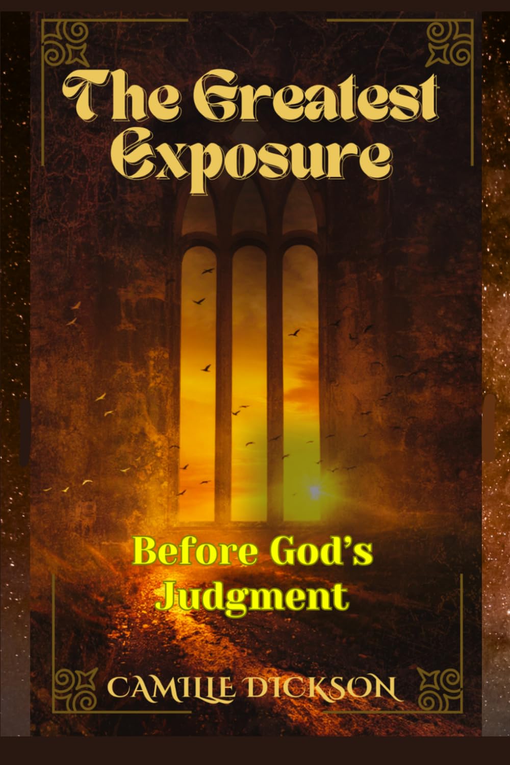 The Greatest Exposure: Before God’s Judgment