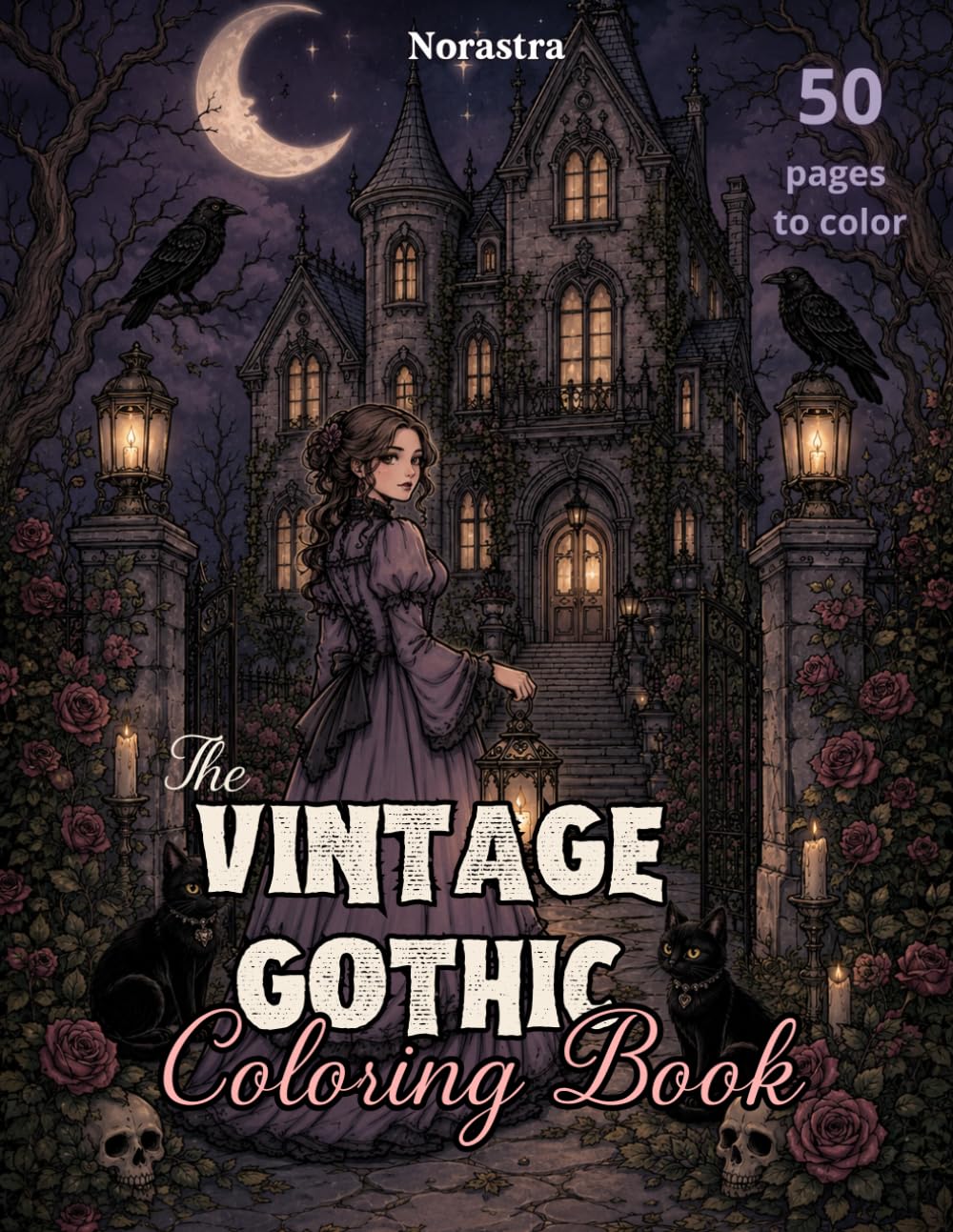 The Vintage Gothic Coloring Book: A Cozy Coloring Book Inspired by Dark Academia & Vintage European Elegance