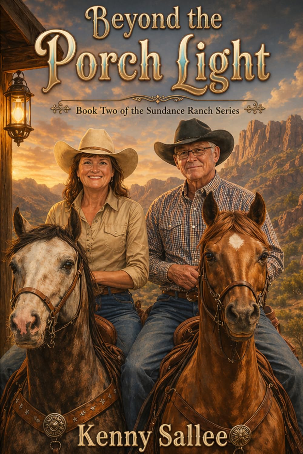 Beyond the Porch Light: A Western Romance of Love, Faith, and Legacy (The Sundance Ranch Series)