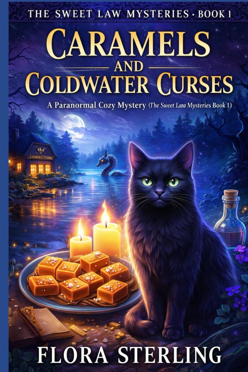 Caramels and Coldwater Curses: A Witchy Bakery Paranormal Cozy Mystery (The Sweet Law Witchy Cozy Mysteries)