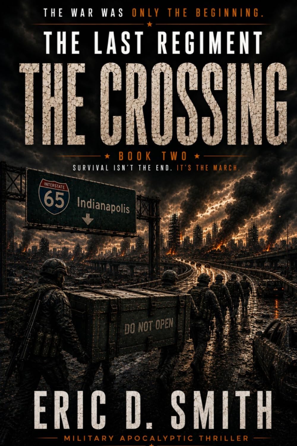 The Last Regiment: The Crossing: 2