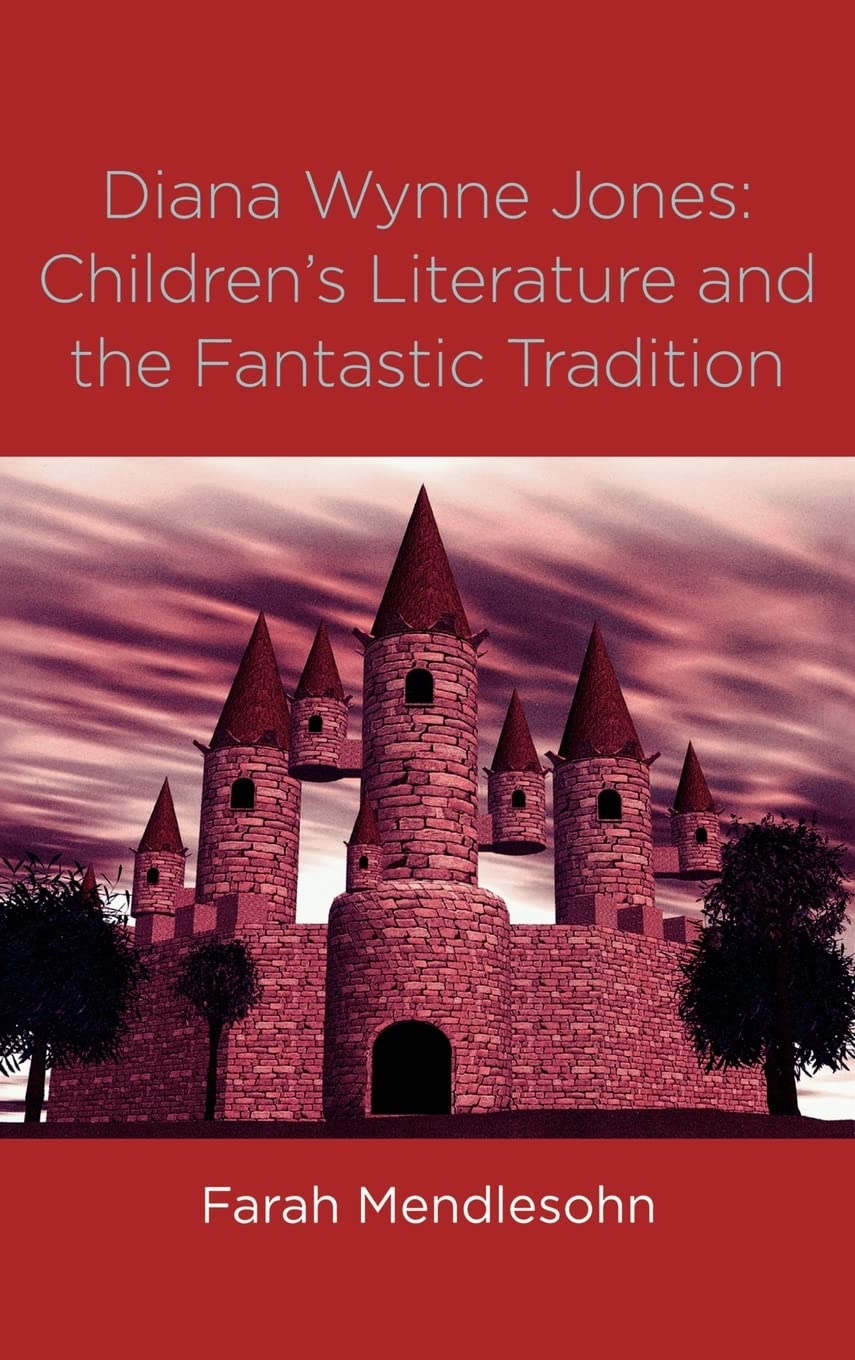 Cover of Diana Wynne Jones: Children's Literature and the Fantastic Tradition