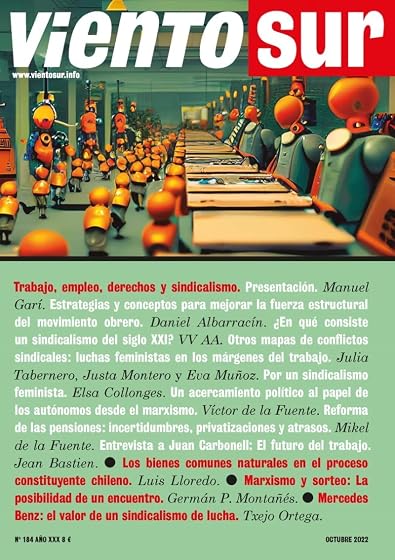 VIENTO SUR 184: TRABAJO, EMPLEO, DERECHOS Y SINDICALISMO ALTERNATIVO