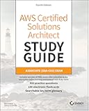 AWS Certified Solutions Architect Study Guide with 900 Practice Test Questions: Associate (SAA-C03) Exam (Sybex Study Guide)