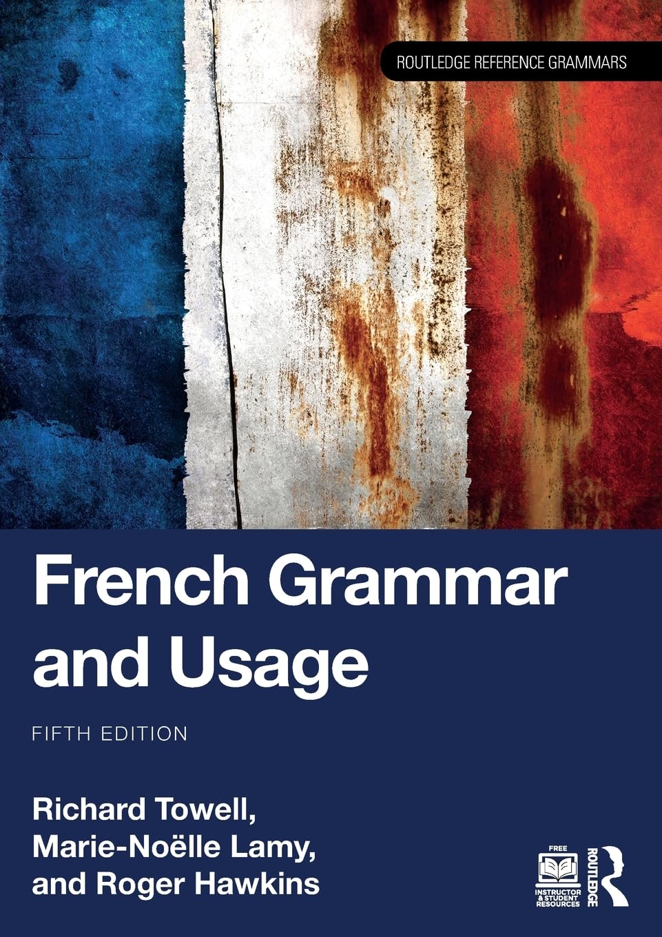 French Grammar and Usage (Routledge Reference Grammars)