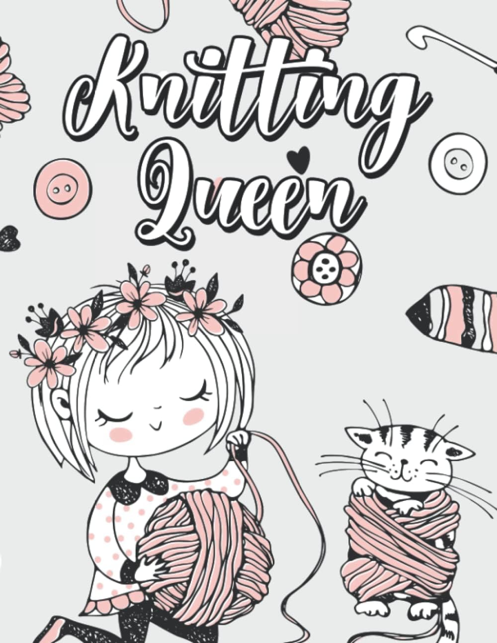 Knitting Queen: A Journal For Women Who Loves To Knit, Project Planning Notebook And Organizer