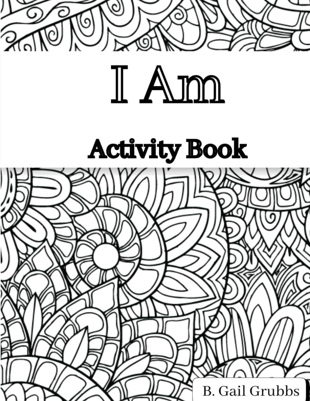 I Am Activity Book: A Positive Affirmation Mandala Coloring and Word Search Activity Book for Girls Ages 6–10