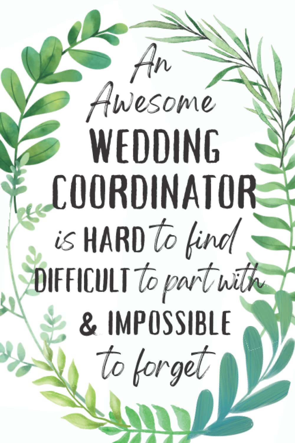Wedding Coordinator Gifts: An Appreciation and Thank You Gift, Blank Notebook Journal for Wedding Coordinator to Write in