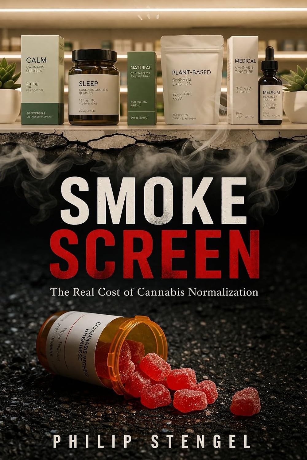 Smoke Screen: The Real Cost of Cannabis Normalization