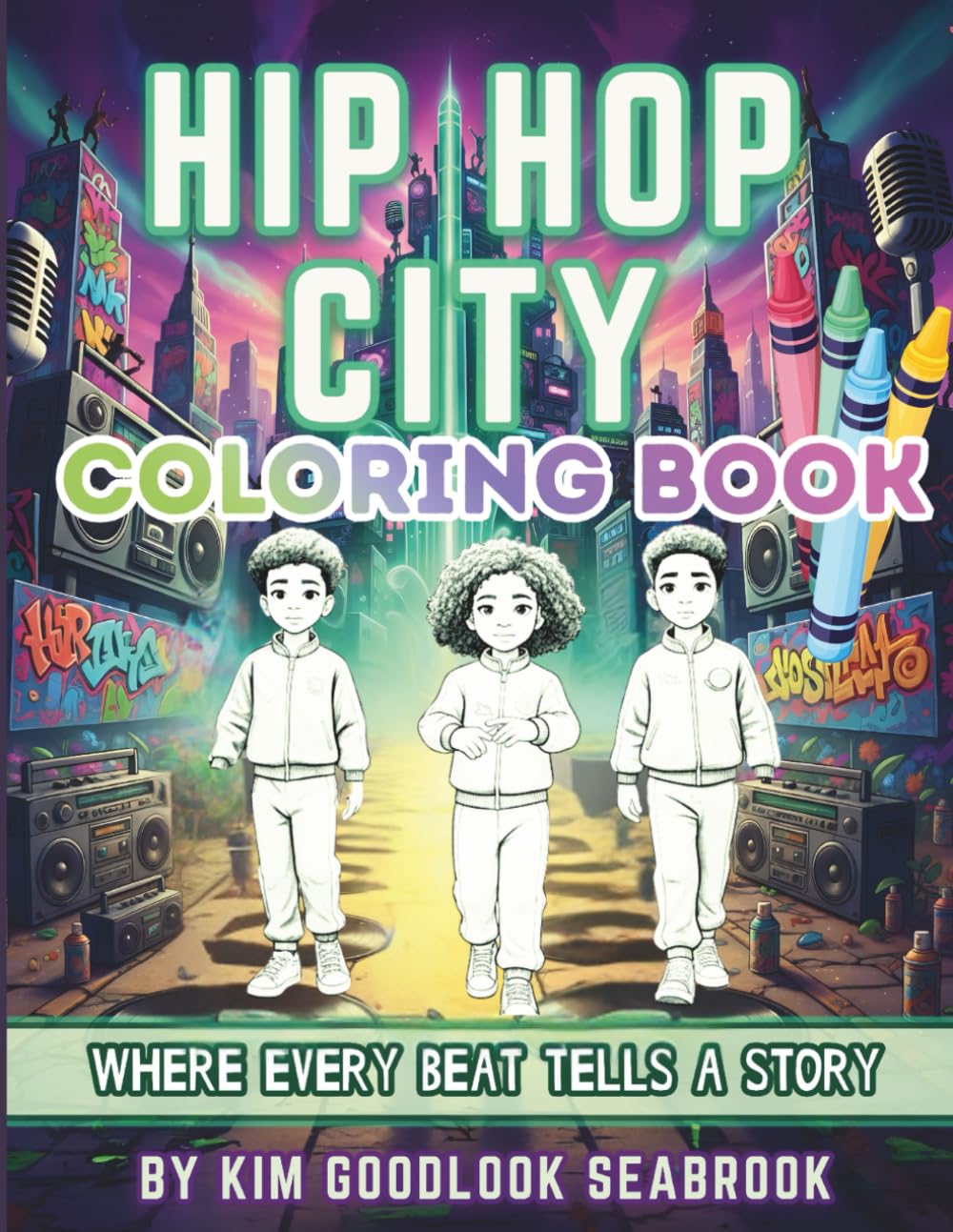 Hip-Hop City Coloring Book: Where Every Beat Tells A Story