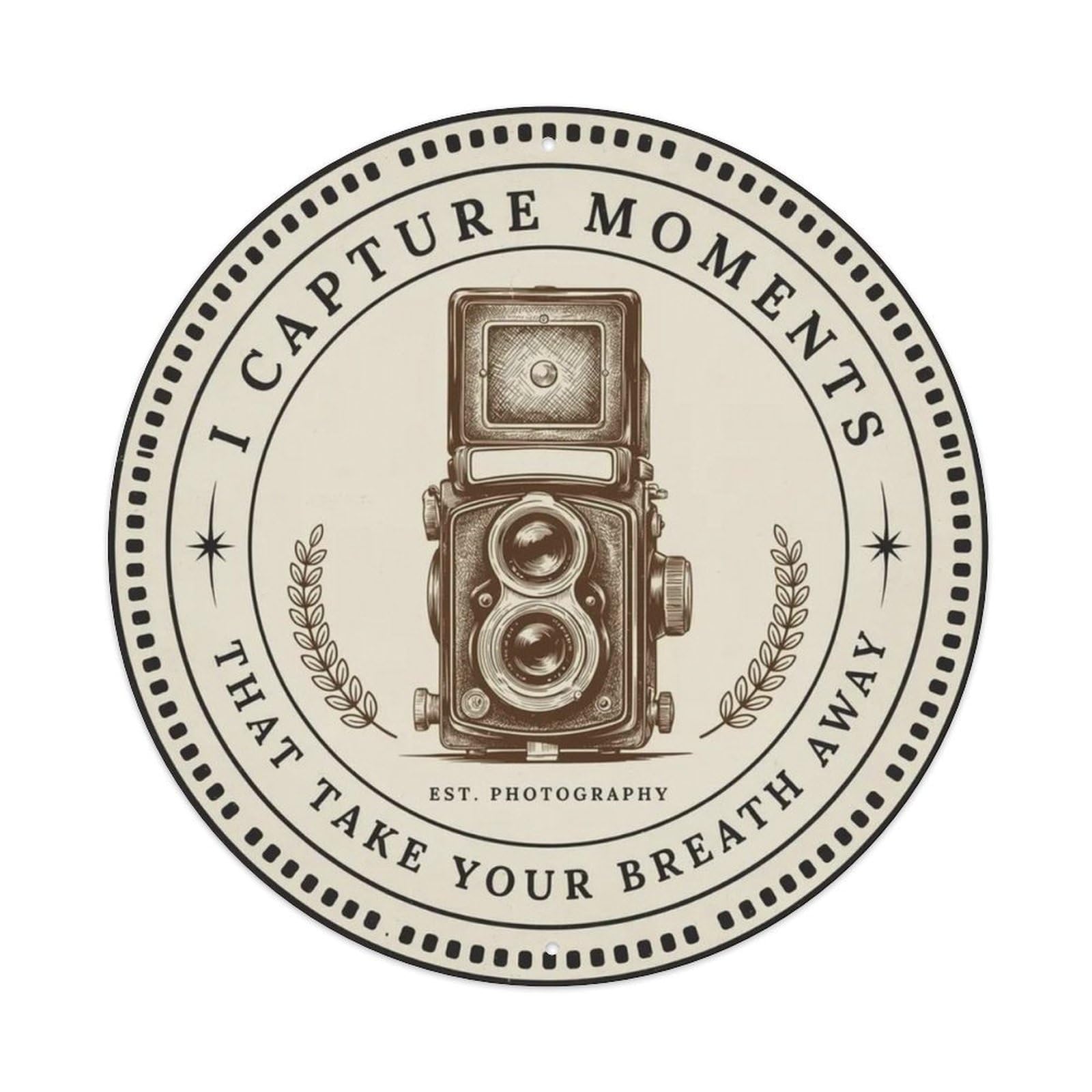 I Capture Moments Photography Metal Tin Sign Plaque