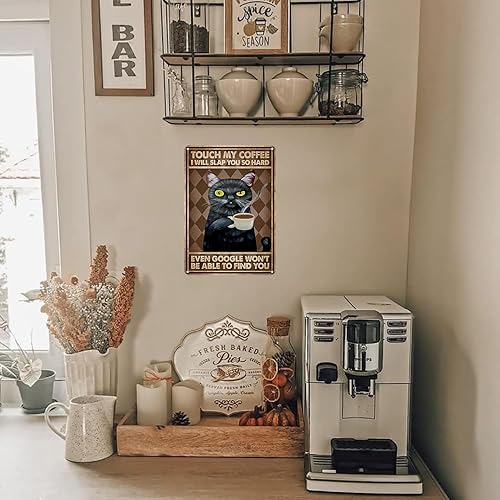 Miniatura 6 de Cartel de lata con texto en inglés Touch My Coffee I Will Slap You So Hard con texto en inglés Funny Black Cat Touch My Coffee I Will Slap You So