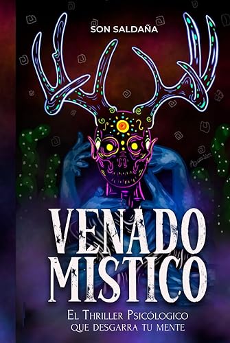 VENADO MÍSTICO: El thriller psicológico que desgarra tu mente. (Spanish Edition)