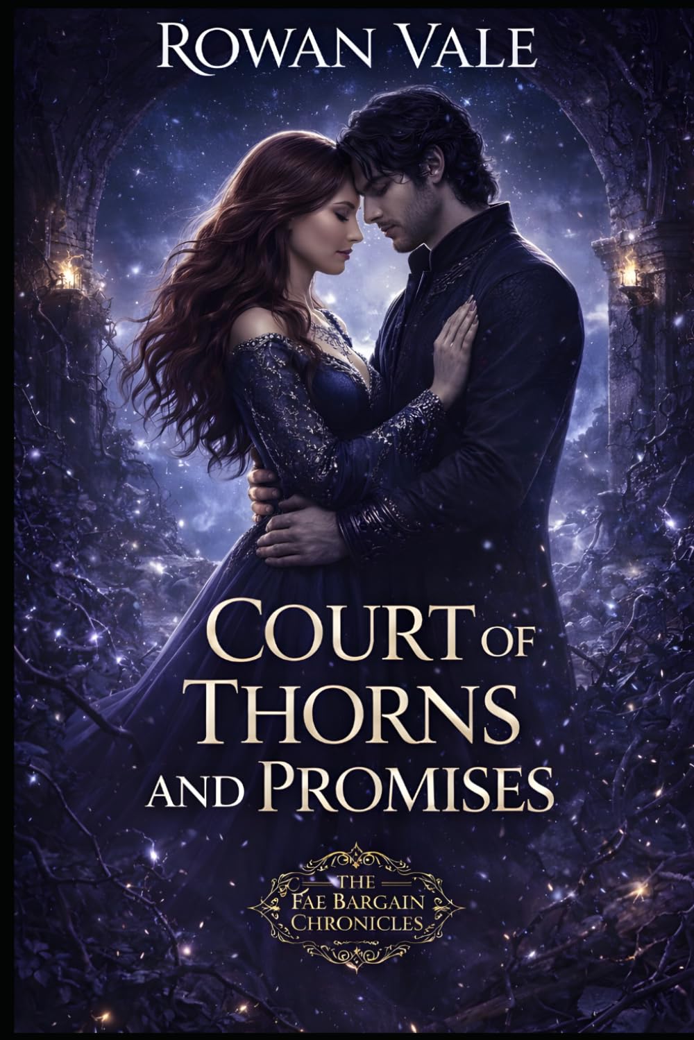 Court of Thorns and Promises: A Fae Romance Novel (The Fae Bargain Chronicles)