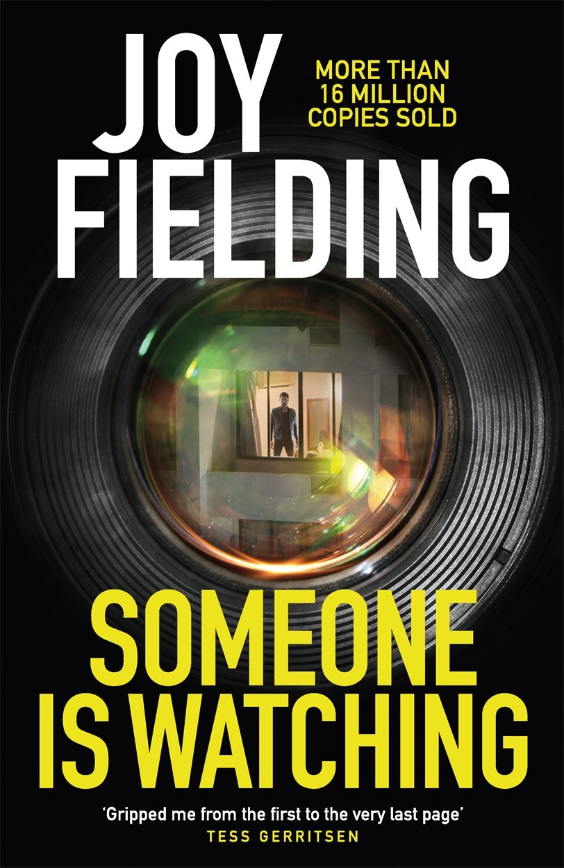 Someone is Watching: A gripping thriller from