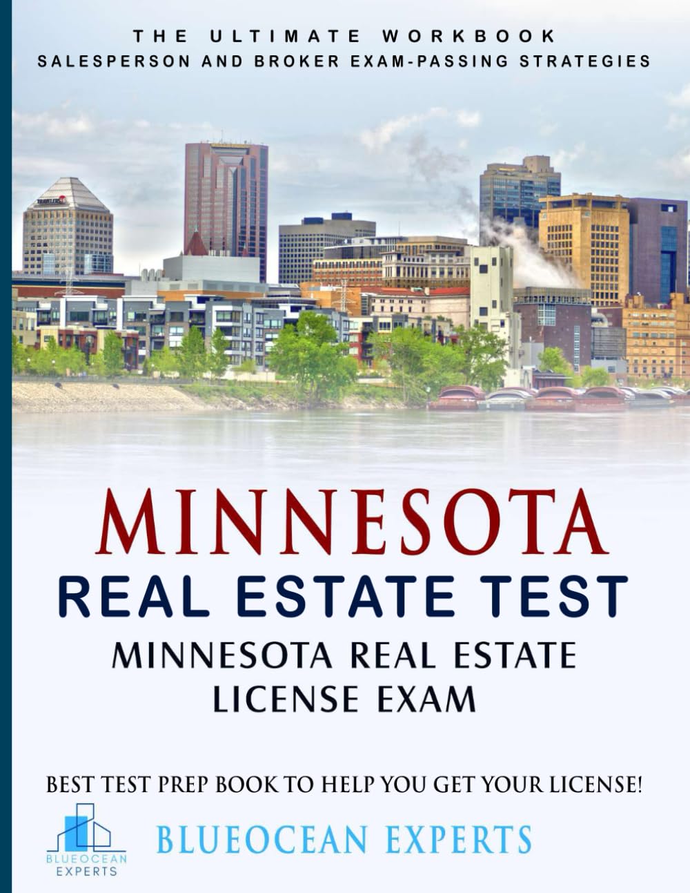 Minnesota Real Estate Test: Minnesota Real Estate License Exam: Best Test Prep Book to Help You Get Your License: The Ultimate Workbook: Salesperson .