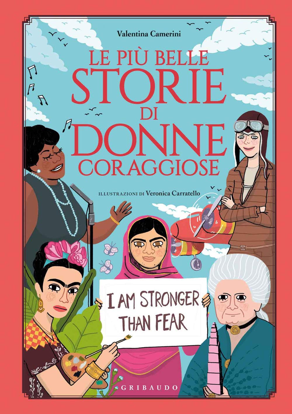 Le Più Belle Storie Di Donne Coraggiose - 4