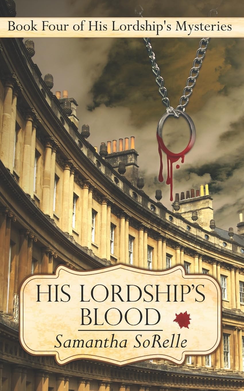 His Lordship's Blood: 4 (His Lordship’s Mysteries)