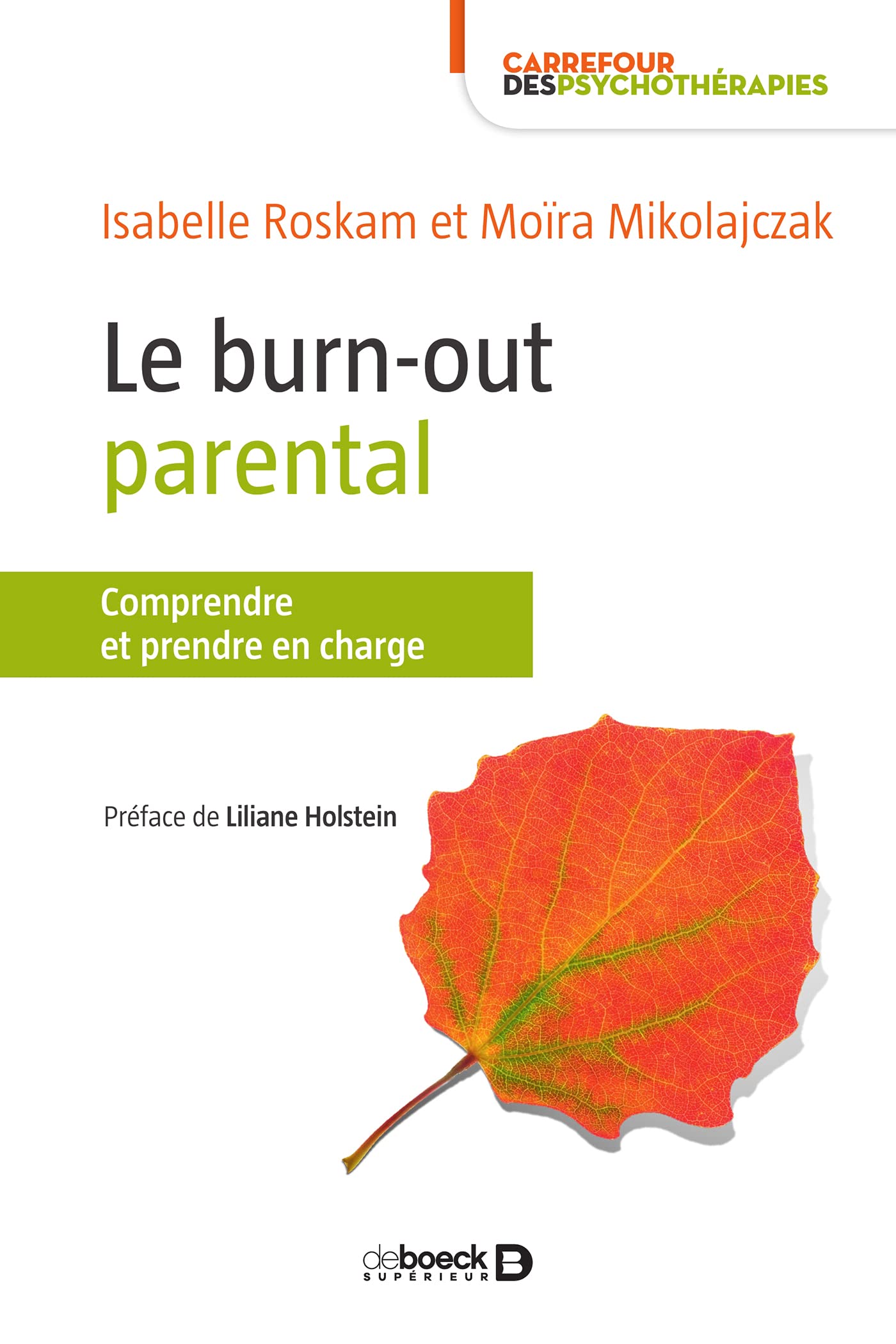 Le burn-out parental (Carrefour des psychothérapies)