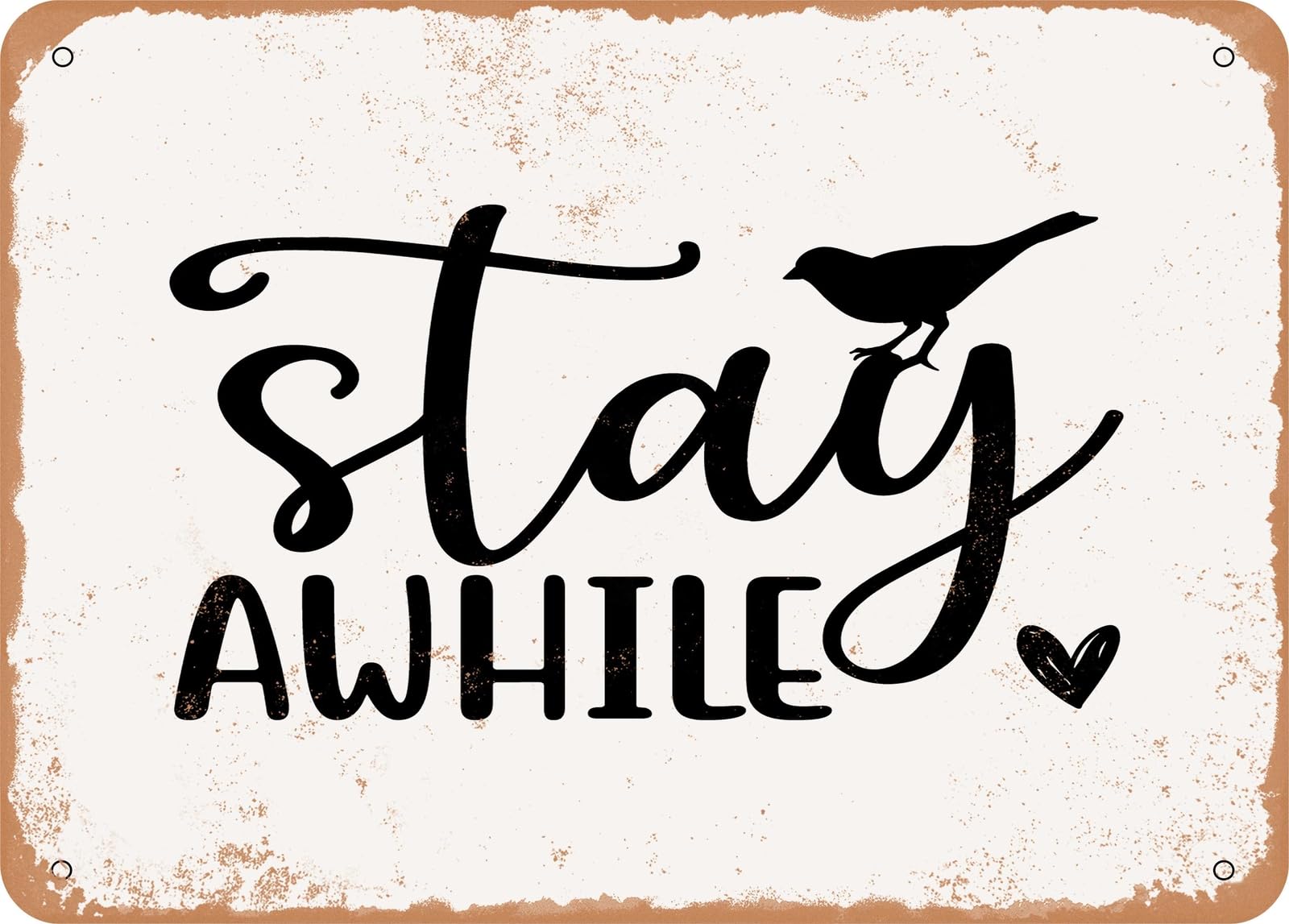 Miaomansenstore Metal Sign - Stay Awhile - 4 - Vintage Look Sign Home Decor
