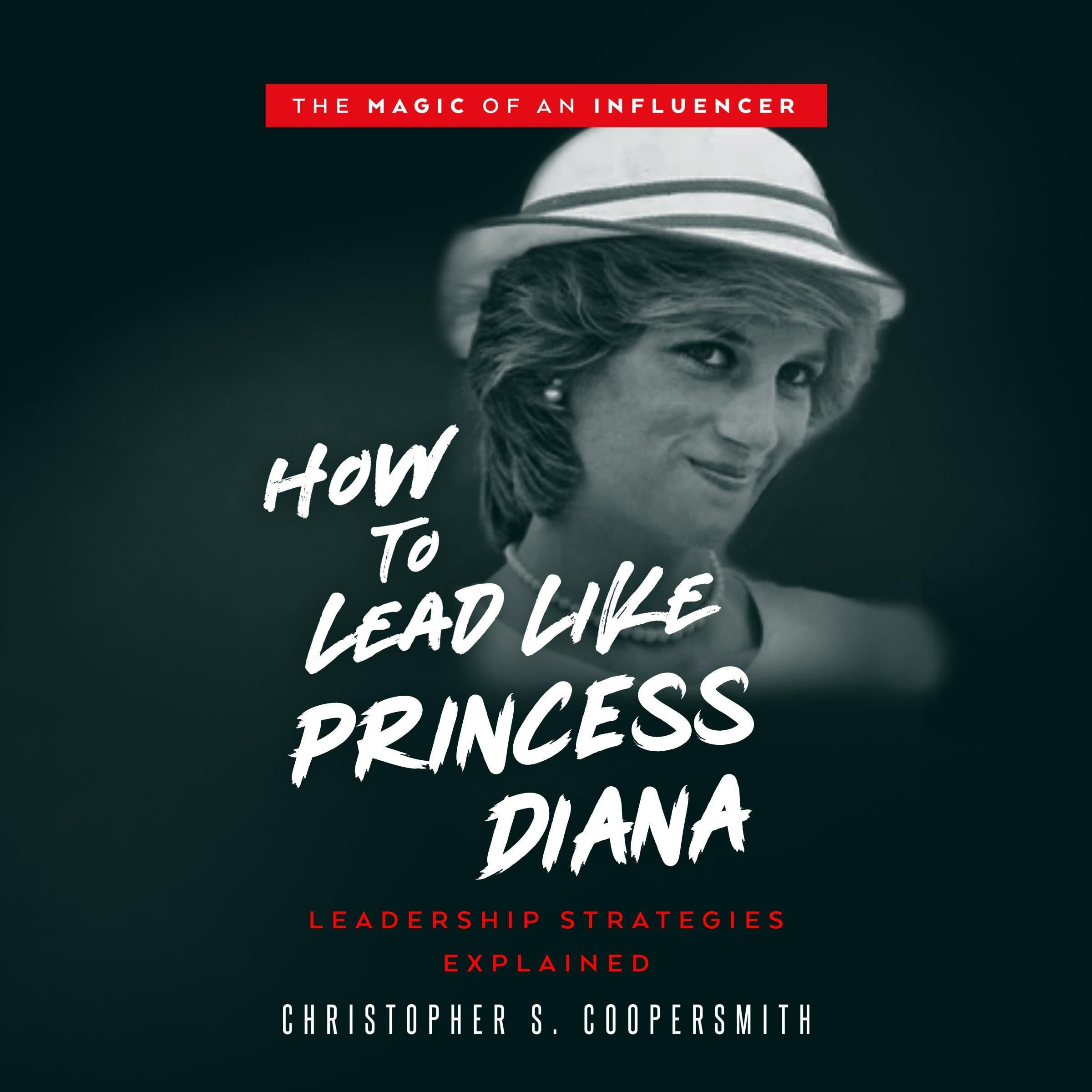 How to Lead Like Princess Diana