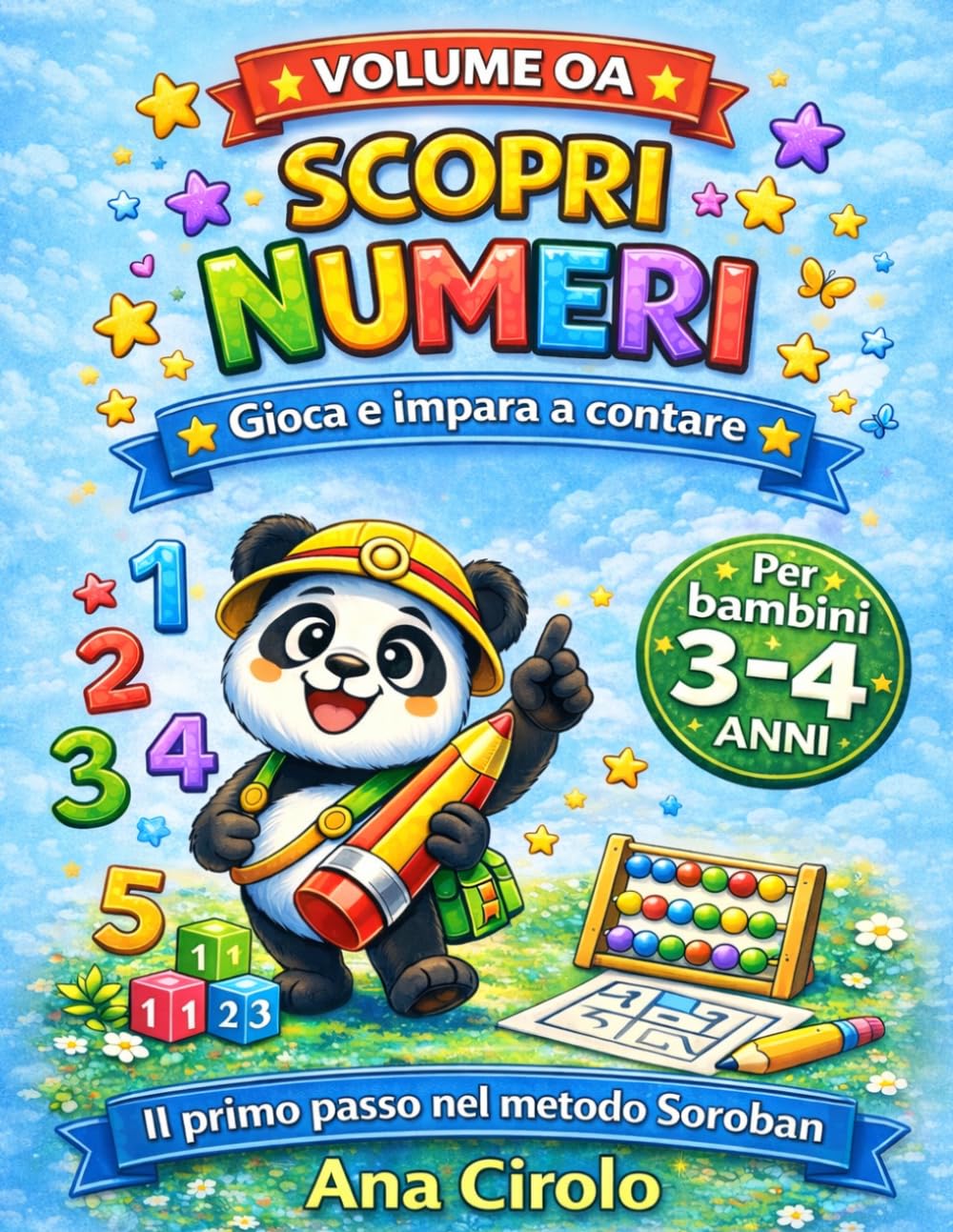 Scopri i Numeri: Volume 0A – Impara a contare da 1 a 10 con giochi e attività per bambini 3-4 anni
