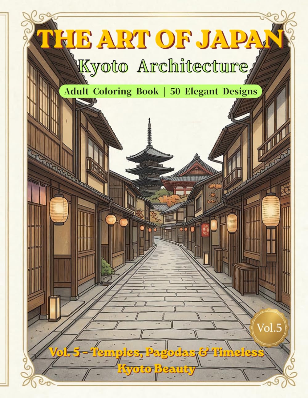 THE ART OF JAPAN: Kyoto Architecture