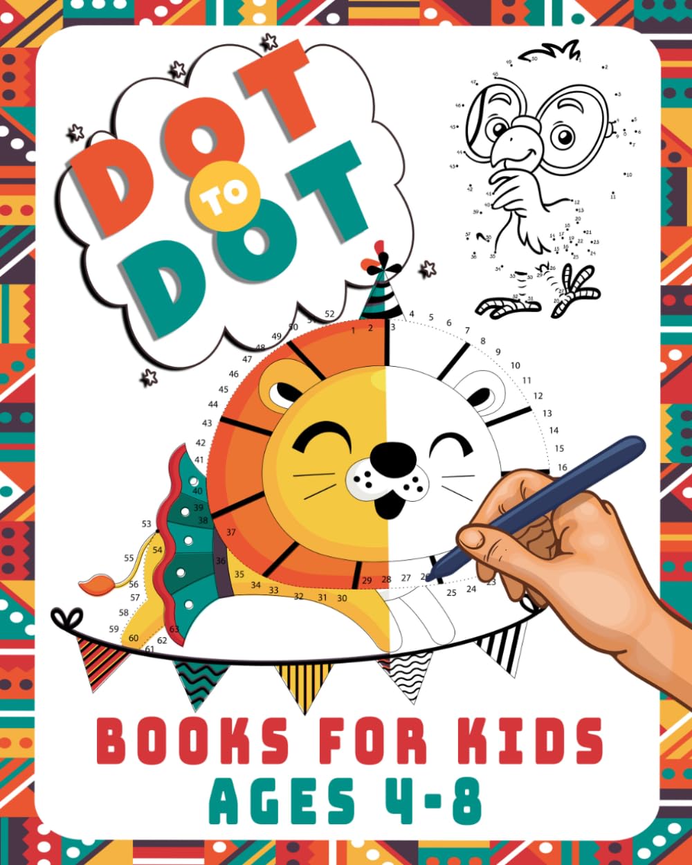 Dot to Dot Books for Kids Ages 4-8: Fun and Educational Connect the Dots Activity Book for Boys & Girls (Kids Activity Books).