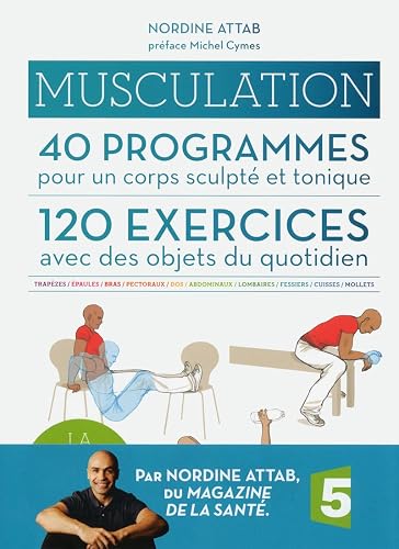 Musculation- 40 programmes - 120 exercices