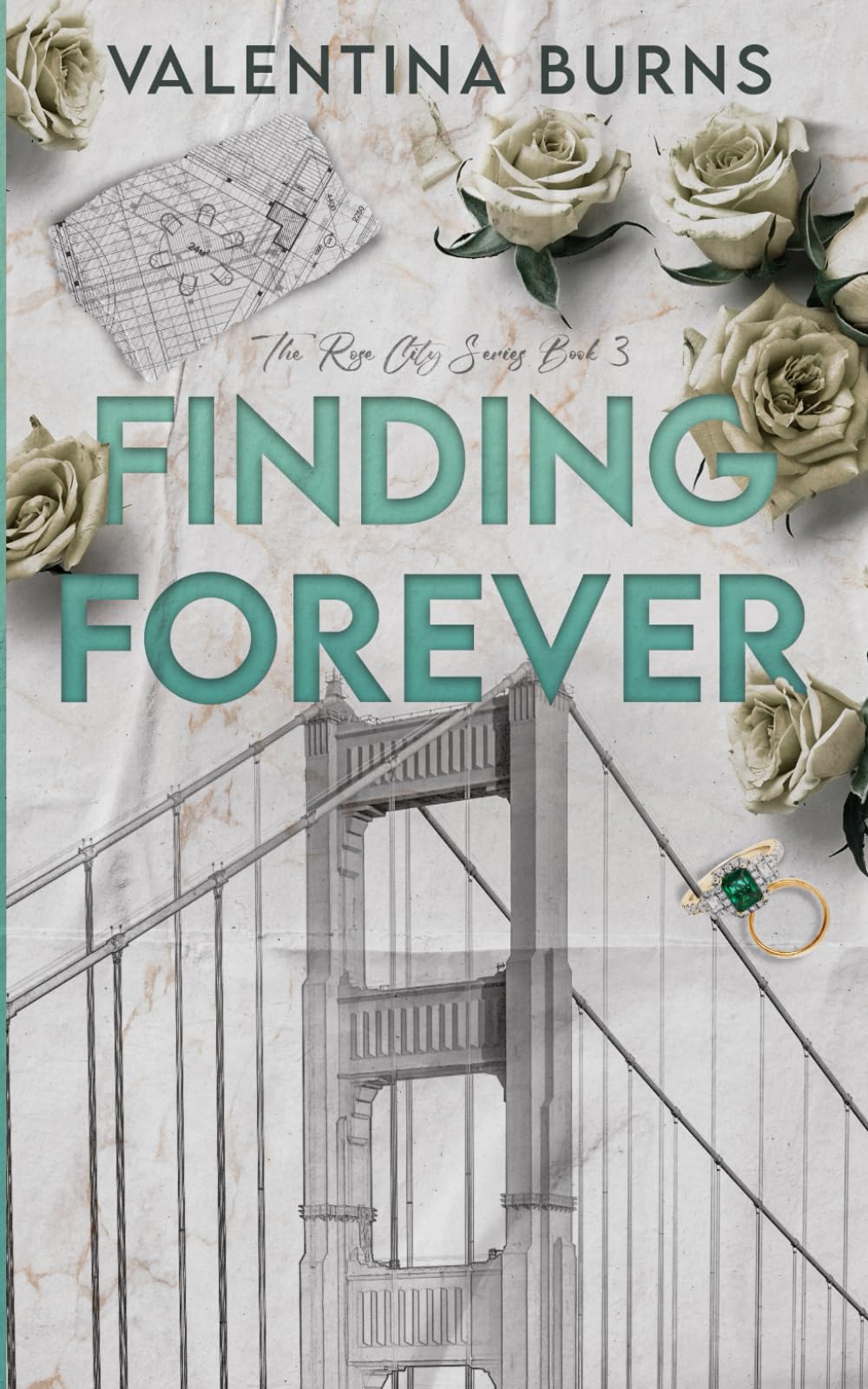 Finding Forever: 3 (The Rose City Series)