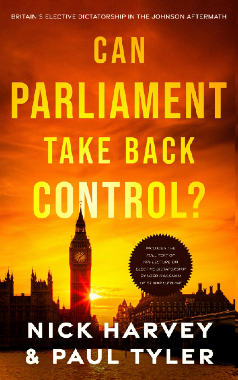 Can Parliament Take Back Control?: Britain’s elective dictatorship in the Johnson aftermath