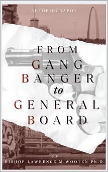 From Gang Banger To General Board