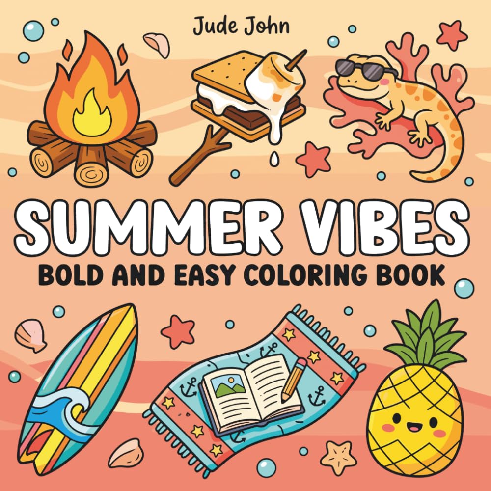 Summer Vibes Bold and Easy Coloring Book: Fun and Cozy Designs for Relaxation and Creativity