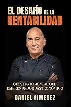 El Desafío de la Rentabilidad: Guía Fundamental del Emprendedor Gastronómico (Spanish Edition)