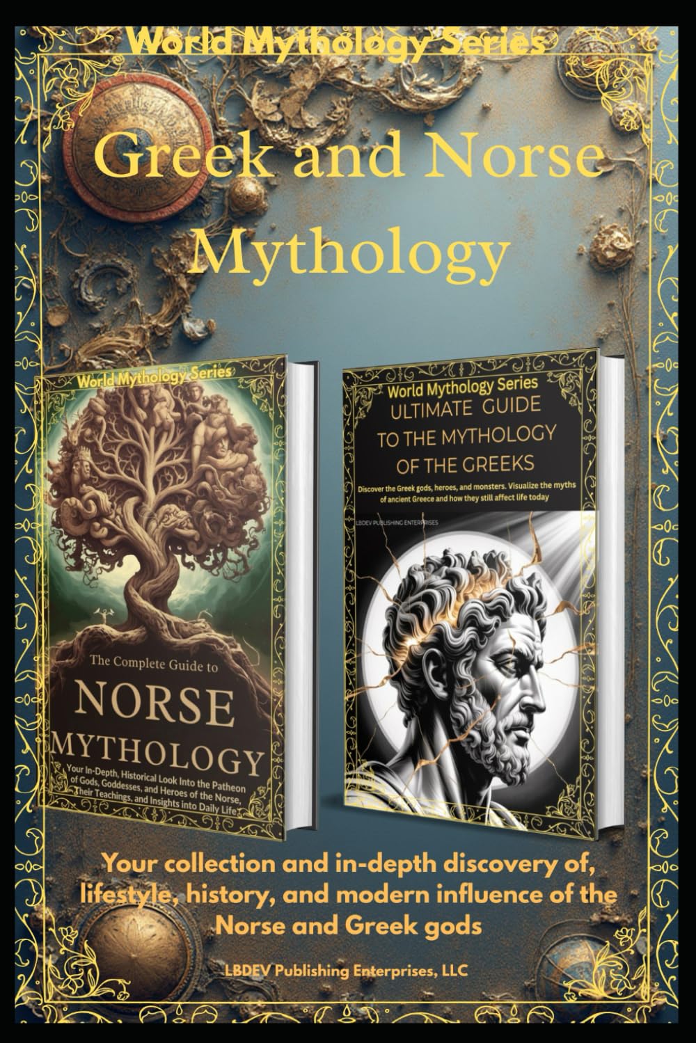 Greek and Norse Mythology: Your collection and in-depth discovery of the lifestyle, history, and modern influence of the Norse and Greek gods (World Mythology Series)      Paperback – December 27, 2025
