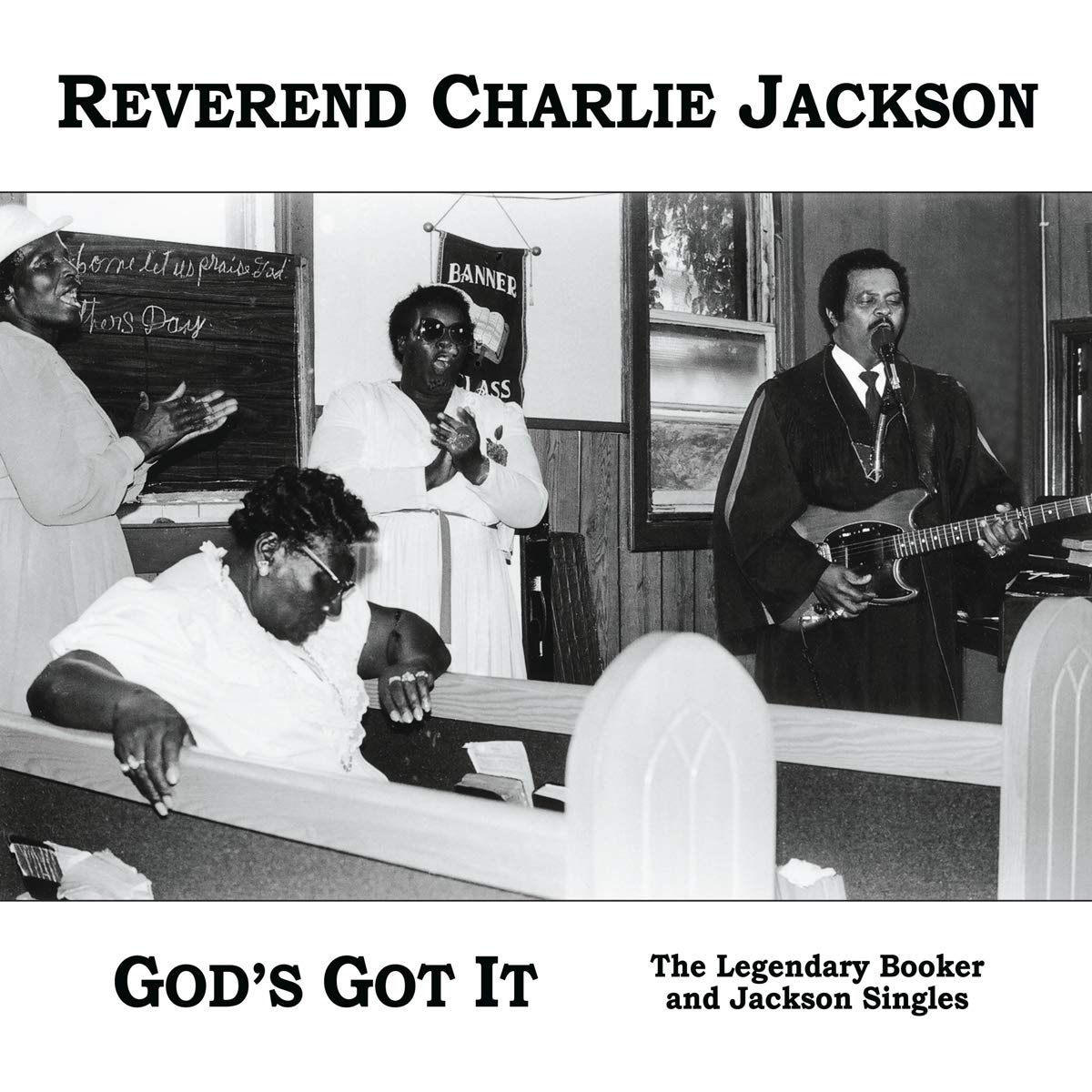 God's Got It: The Legendary Booker & Jackson