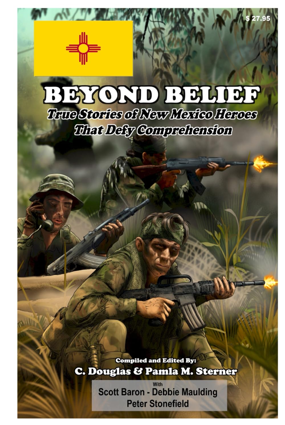 Beyond Belief: True Stories of New Mexico Heroes That Defy Comprehension