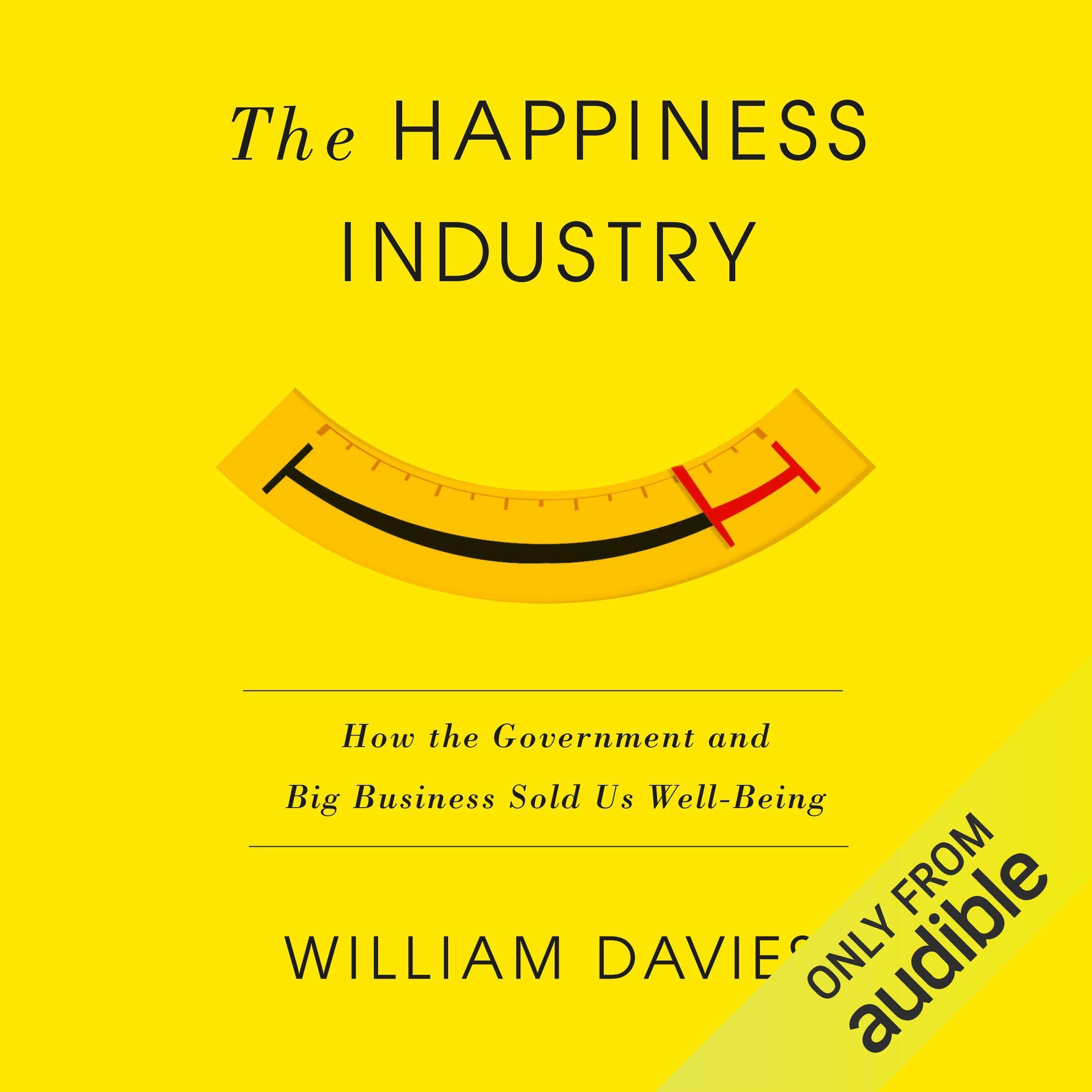 The Happiness Industry