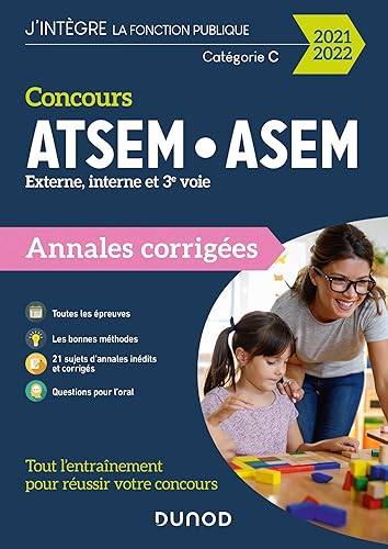 Concours ATSEM/ASEM - Annales corrigées - Concours 2021-2022: Annales corrigées - Concours 2021-2022 (2021-2022)