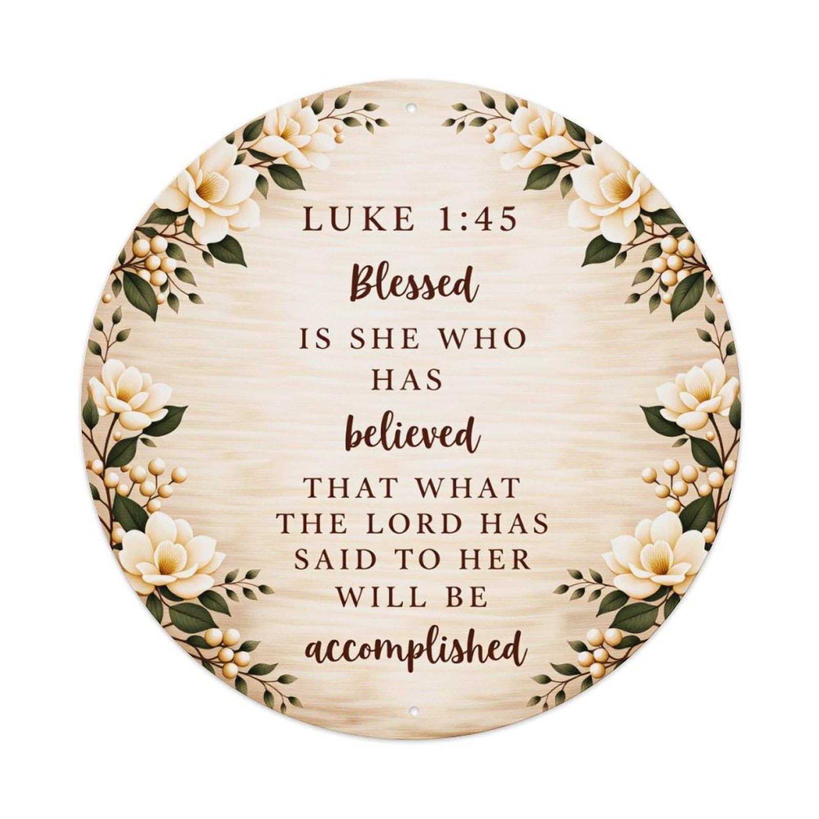 Floral Wreath With Bible Verse Luke 1 45 Round Vintage Tin Sign,Retro Wall Art,Metal Poster for Home, Bar, Garage, Cafe, Rustic Indoor & Outdoor Decor, 8x8 Inches