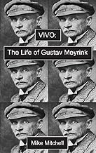 Vivo: The Life of Gustav Meyrink