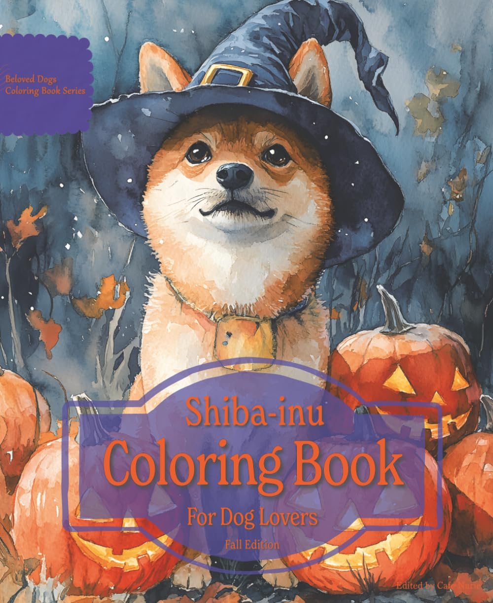 Shiba-inu Coloring Book For Dog Lovers Fall Edition: Beloved Dogs Coloring Book Serise