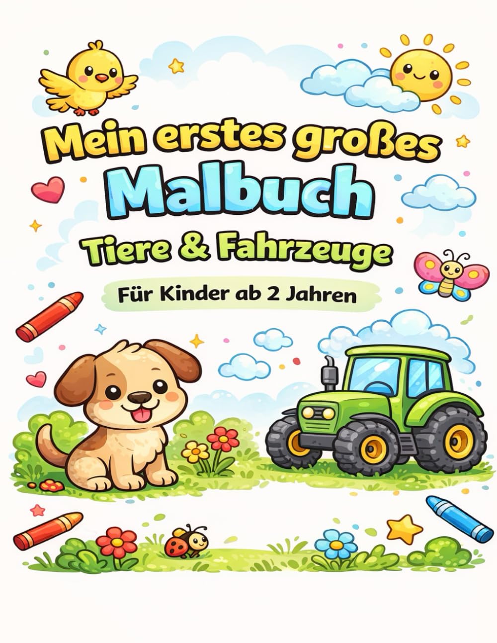 Mein erstes großes Malbuch: Tiere & Fahrzeuge – Für Kinder ab 2 Jahren (Malbücher für Kinder)