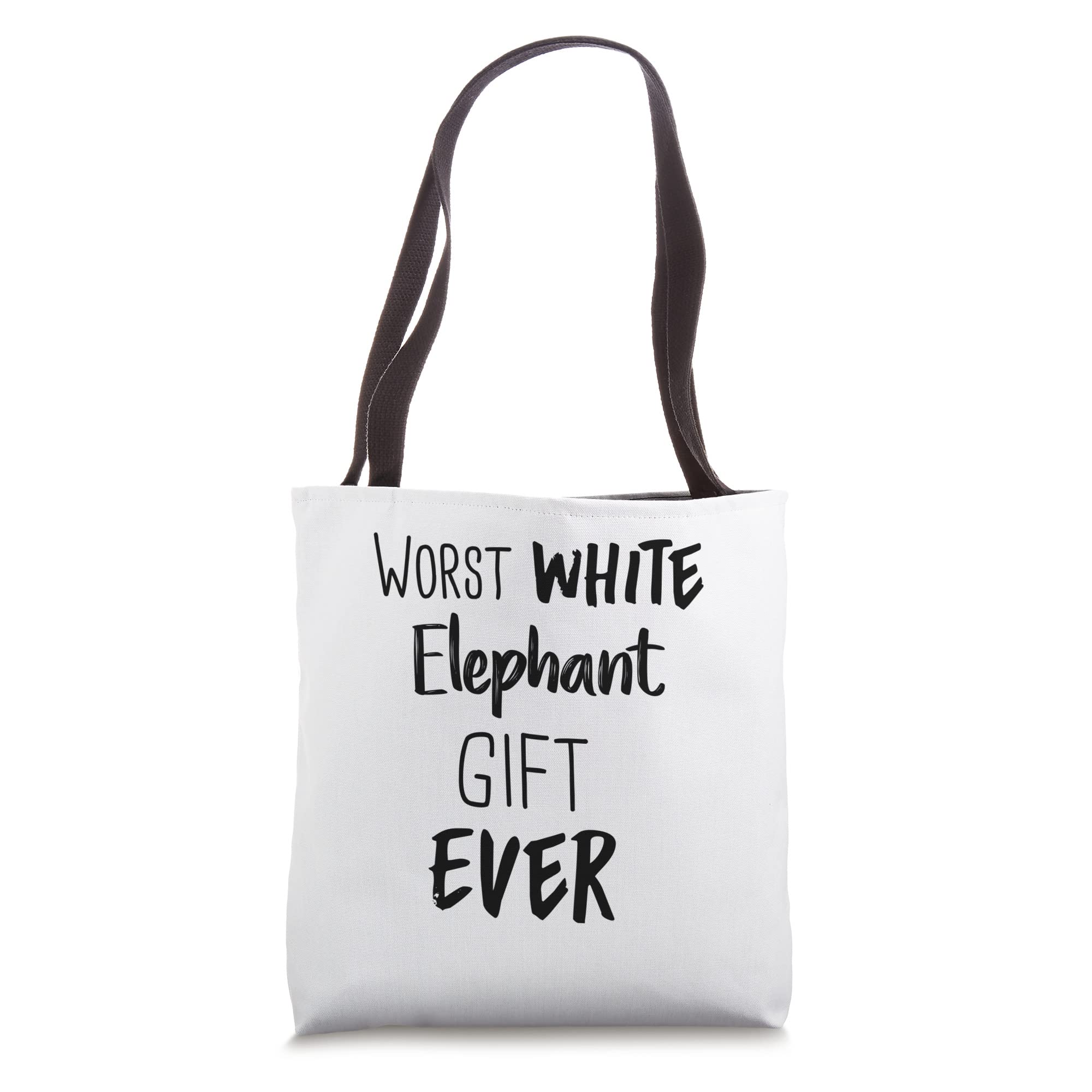 Worst White Elephant Gift Ever Tote Bag