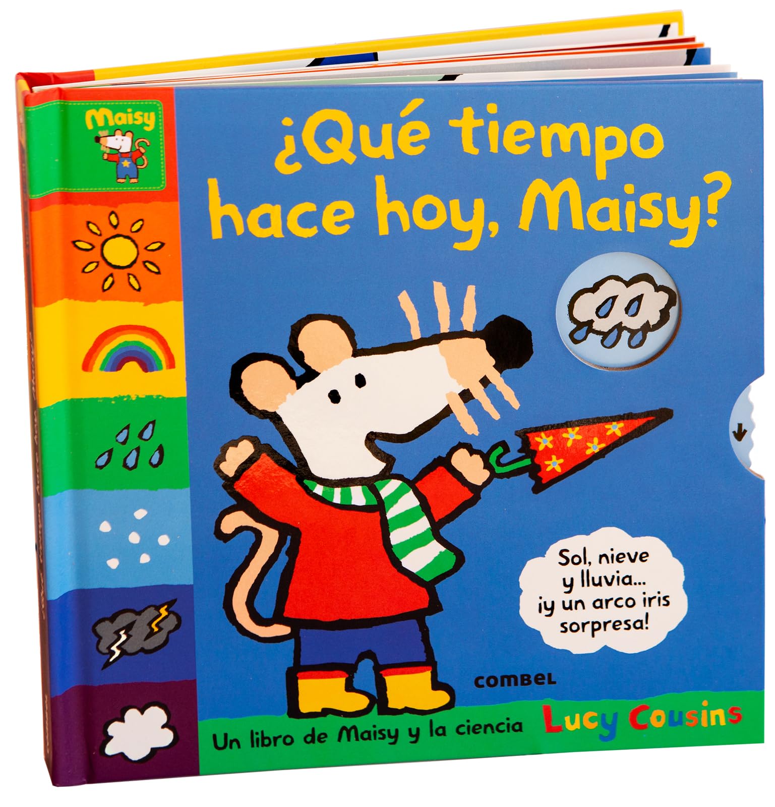 ¿Qué tiempo hace hoy, Maisy? - Libro Infantil con Solapas y Lengüetas sobre el Tiempo: Volume 4
