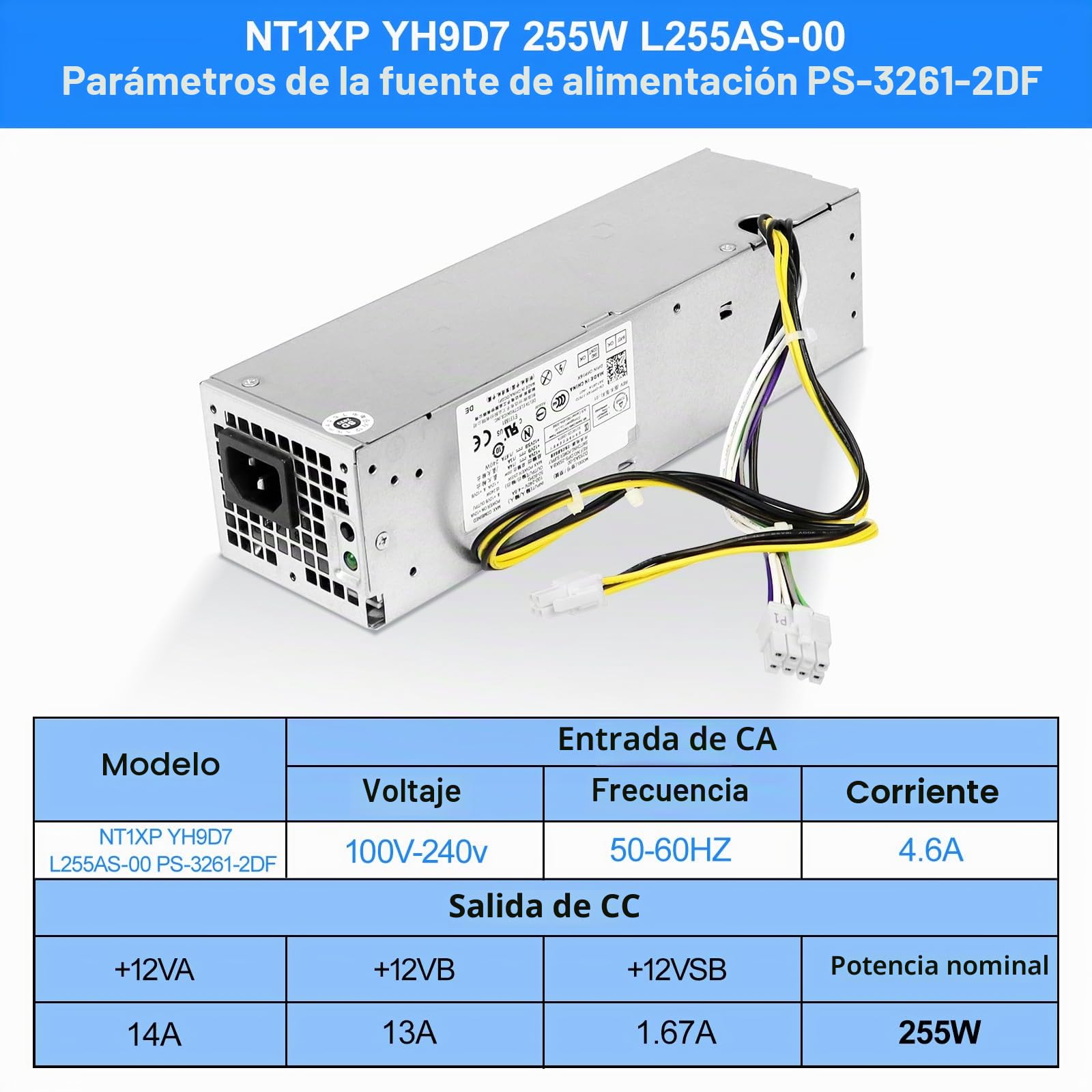 NT1XP YH9D7 - Fuente de alimentación PSU para Dell Optiplex 3020/7020/9020 y Precision T1700 SFF Systems R7PPW 3XRJ0 V9MVK FP16X T4GWM M9GW7 FN3MN H255ES-00 D25AS-0 0 F25 5 ES-00