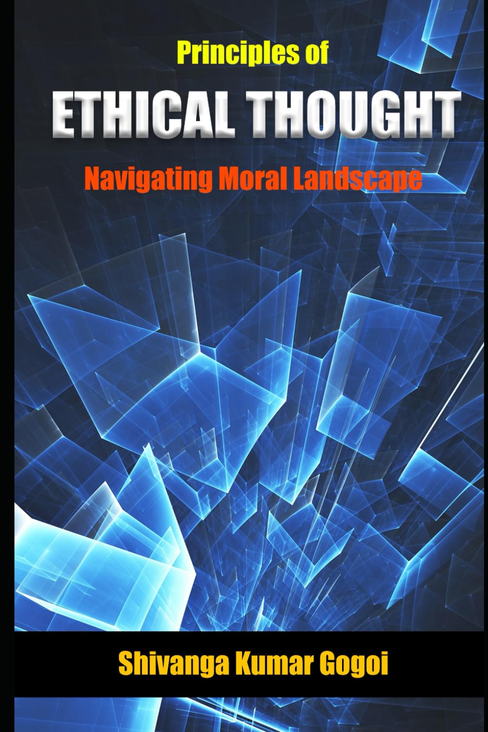 Principles of Ethical Thought: Navigating Moral Landscape