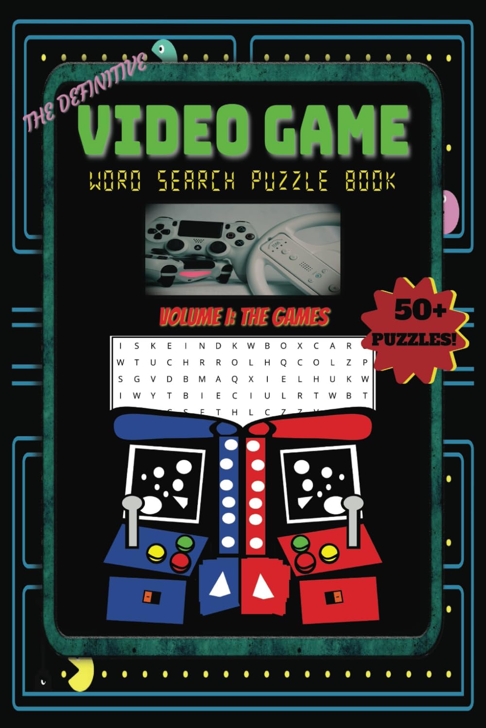 Definitive Video Game Word Search Puzzle Book Volume I: Fun Word Searches with Easy to Read Print about all your favorite Video Games! | 6x9 Inches, .