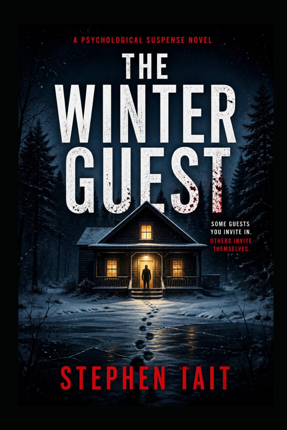 The Winter Guest: A Psychological Suspense Novel (Stephen Tait's Psychological Thrillers)