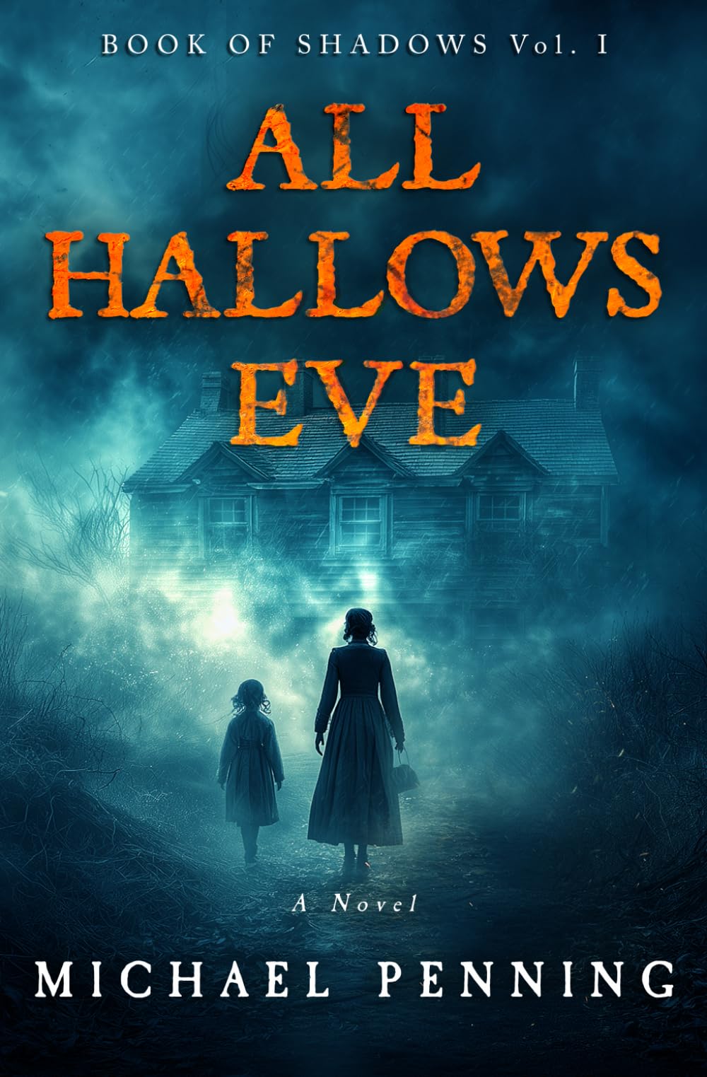 All Hallows Eve: 1 (Book of Shadows)